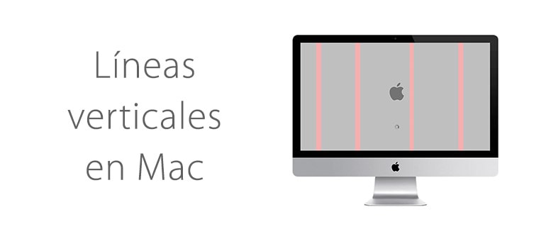Solución: Mac con líneas verticales en la pantalla - iFixRapid