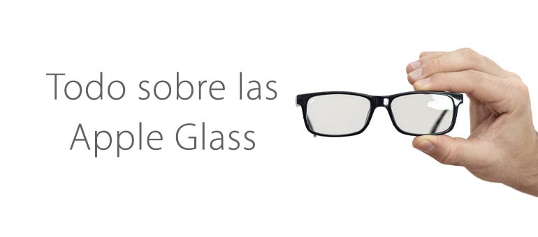 Apple Glass: características y precio de las gafas de realidad aumentada